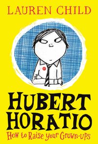 hubert-horatio-how-to-raise-your-grown-ups