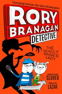 the-deadly-dinner-lady-rory-branagan-detective-book-4