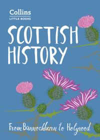 scottish-history-from-bannockburn-to-holyrood-collins-little-books