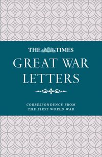the-times-great-war-letters