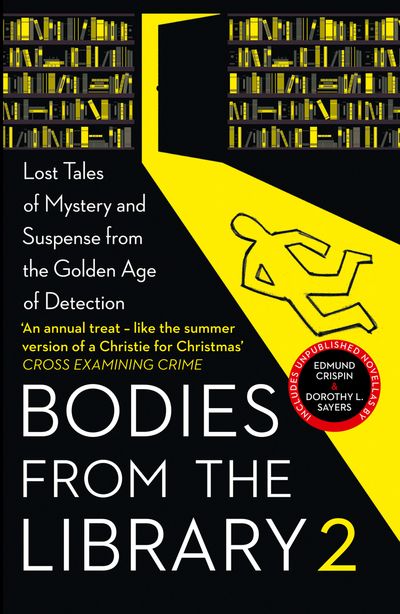 Bodies from the Library 2: Lost Tales of Mystery and Suspense from the Golden Age of Detection