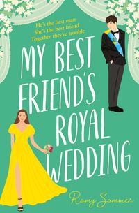 my-best-friends-royal-wedding-the-royal-romantics-book-5