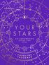Your Stars: An Empowering Guide For 2020