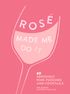 ROSÉ MADE ME DO IT: 60 perfectly pink punches and cocktails