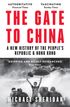 The Gate to China: A New History of the People’s Republic & Hong Kong