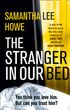 The Stranger In Our Bed
