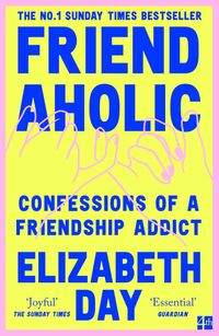 friendaholic-confessions-of-a-friendship-addict