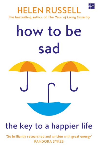 How to Be Sad