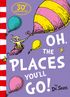 Oh, The Places You'll Go! [30th Anniversary Edition]