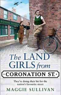 the-land-girls-from-coronation-street-coronation-street-book-4