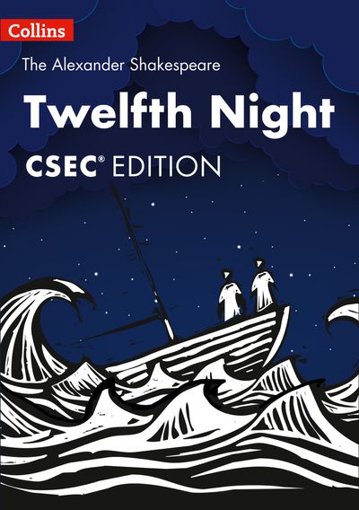 The Alexander Shakespeare - Twelfth Night [CSEC Edition]