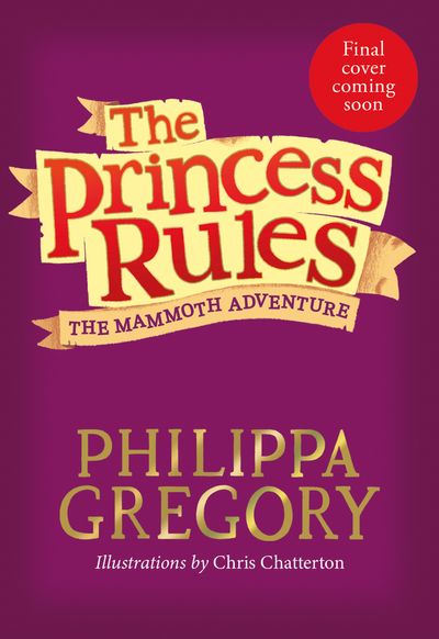 The Princess Rules - The Mammoth Adventure