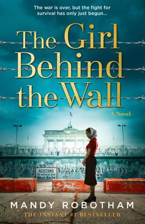 The Girl Behind The Wall :HarperCollins Australia