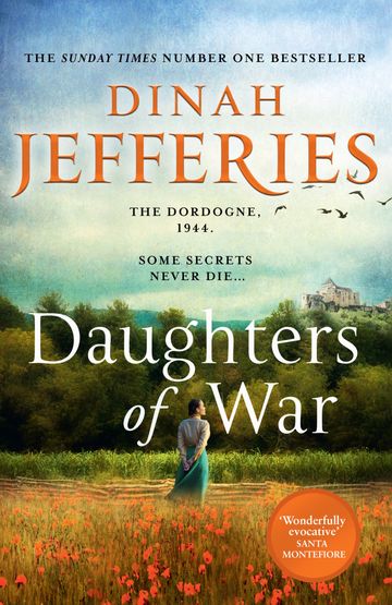 Daughters of War (The Daughters of War, Book 1) - Dinah Jefferies - eBook