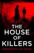 The House Of Killers