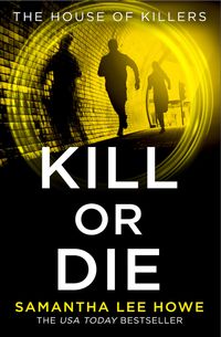 kill-or-die