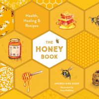 the-honey-book-health-healing-and-recipes