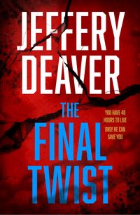 the-final-twist-colter-shaw-thriller-book-3