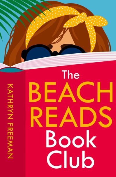 The Beach Reads Book Club (The Kathryn Freeman Romcom Collection, Book 5)