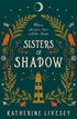 Sisters of Shadow (Sisters of Shadow, Book 1)