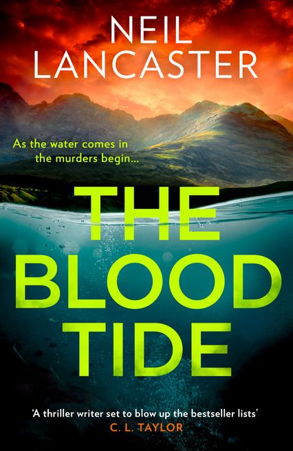 The Blood Tide (DS Max Craigie Scottish Crime Thrillers, Book 2) - Neil ...