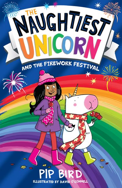 Naughtiest Unicorn and the Firework Festival (The Naughtiest Unicorn series, Book 11)