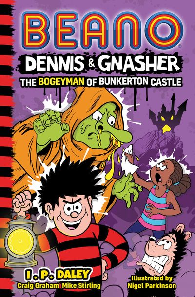 Beano Dennis & Gnasher the Bogeyman of Bunkerton Castle