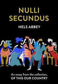 nulli-secundus-an-essay-from-the-collection-of-this-our-country