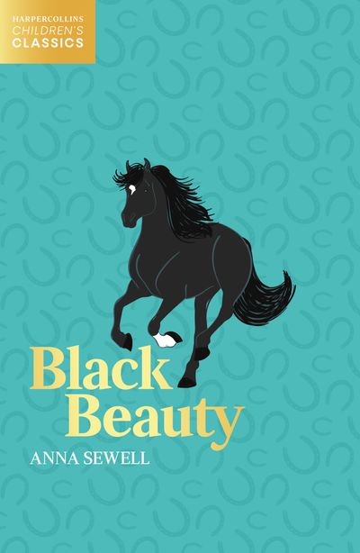 HarperCollins Children's Classics - Black Beauty