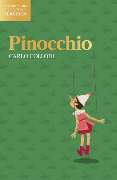 Pinocchio (HarperCollins Children’s Classics)