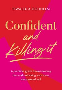 confident-and-killing-it