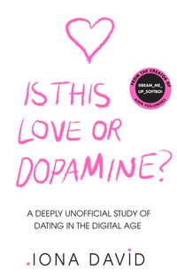 is-this-love-or-dopamine