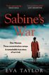 Sabine’s War: The Incredible True Story of a Resistance Fighter Who Survived Three Concentration Camps