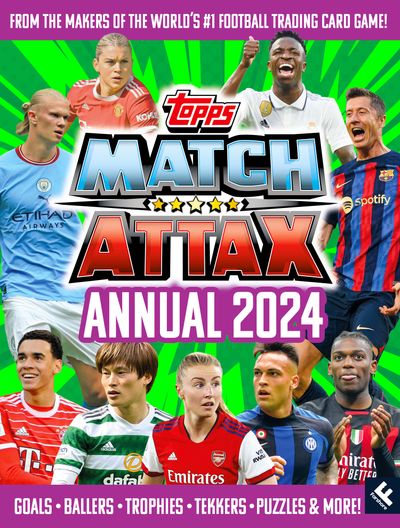 Match Attax Annual 2024 - From the Makers of the World's #1 Football Trading Card Game!