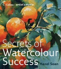 secrets-of-watercolour-success-collins-artists-studio
