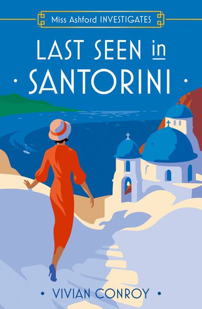 Mystery in Santorini (Miss Ashford Investigates, Book 2)