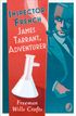 Inspector French: James Tarrant, Adventurer (Inspector French, Book 17)