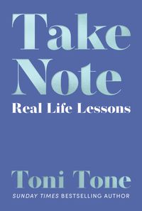 take-note-real-life-lessons