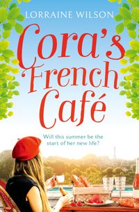 coras-french-cafe-a-french-escape-book-5