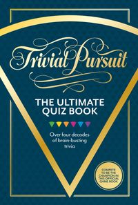 trivial-pursuit-the-ultimate-quiz-book