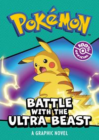 pokemon-battle-with-the-ultra-beast-a-graphic-novel
