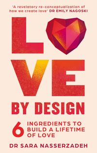 love-by-design-6-ingredients-to-build-a-lifetime-of-love