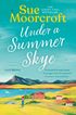 Under a Summer Skye (The Skye Sisters Trilogy, Book 1)