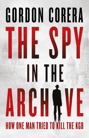 The Spy in the Archive :HarperCollins Australia