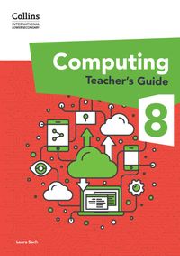 collins-international-lower-secondary-computing-international-lower-secondary-computing-teachers-guide-stage-8