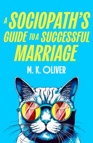a-sociopaths-guide-to-a-successful-marriage