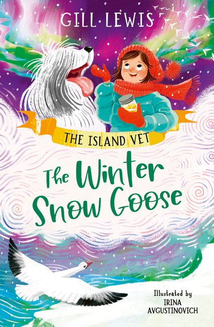 The Winter Snow Goose: The Island Vet #4 :HarperCollins Australia