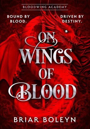 on-wings-of-blood-bloodwing-academy-book-1