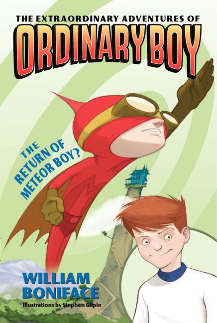 The Extraordinary Adventures of Ordinary Boy :HarperCollins