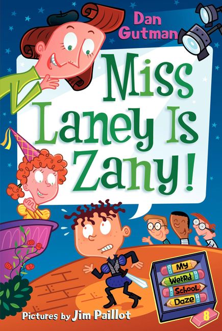 Miss Laney Is Zany! My Weird School Daze 8 :HarperCollins Australia Miss Laney Is Zany! My Weird School Daze 8 :HarperCollins Australia